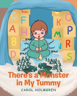 There's a Monster in My Tummy by Holmgren, Carol
