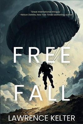 Free Fall: A Sonny Rojas Rock and Roll Thriller by Kelter, Lawrence