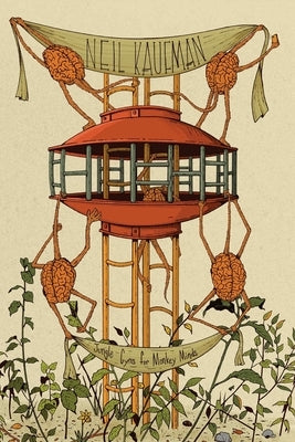 Jungle Gyms for Monkey Minds by Kaufman, Neil