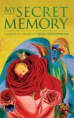 My Secret Memory by Tsvaygenbaum, Israel