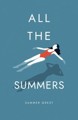 All the Summers by Grest, Summer