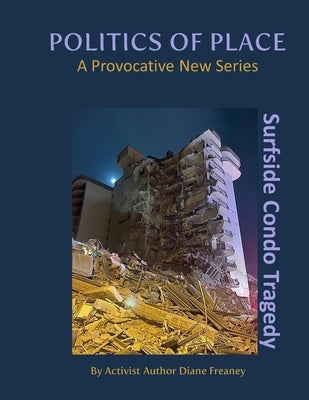 Surfside Condo Tragedy by Freaney, Diane