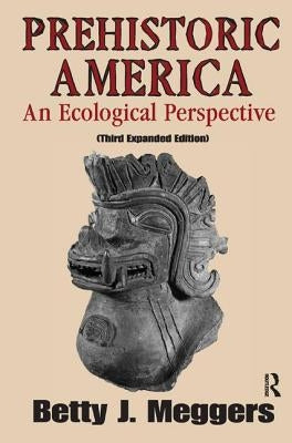Prehistoric America: An Ecological Perspective by Makowski, Piotr