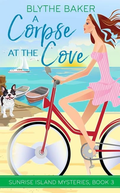 A Corpse at the Cove by Baker, Blythe