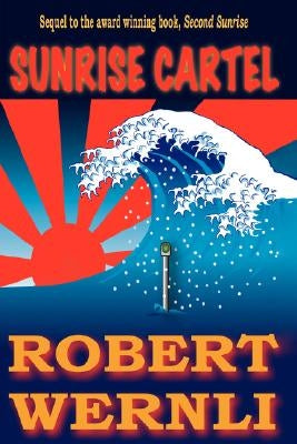 Sunrise Cartel by Wernli, Robert