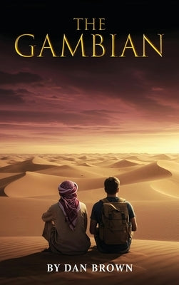 The Gambian by Brown, Dan