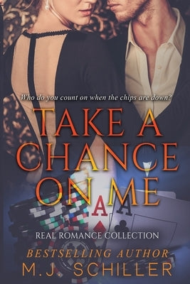Take a Chance on Me by Walker, J. M.