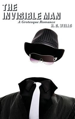 The Invisible Man: A Positronic Book by Wells, H. G.