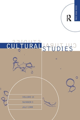 Cultural Studies V13 Issue 3 by Grossberg, Lawrence