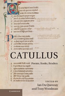Catullus: Poems, Books, Readers by Du Quesnay, Ian