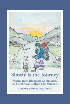 "Slowly is the Journey" by Gilbertson, Keith