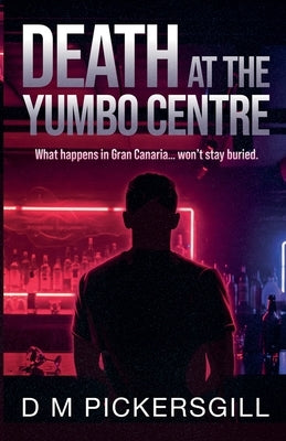 Death at the Yumbo Centre by Pickersgill, D. M.