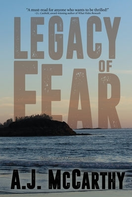 Legacy of Fear by McCarthy, A. J.