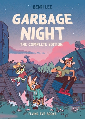 Garbage Night: The Complete Collection by Lee, Benji