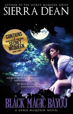 Black Magic Bayou by Dean, Sierra