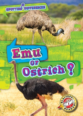 Emu or Ostrich? by Chang, Kirsten