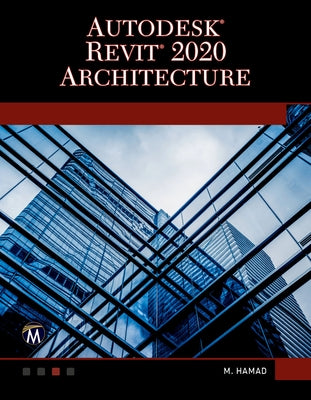Autodesk Revit 2020 Architecture by Hamad, Munir