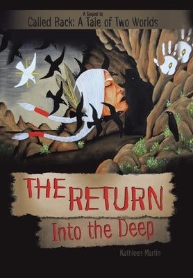 The Return into the Deep by Martin, Kathleen