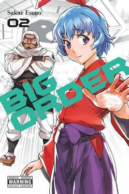 Big Order, Volume 2 by Esuno, Sakae