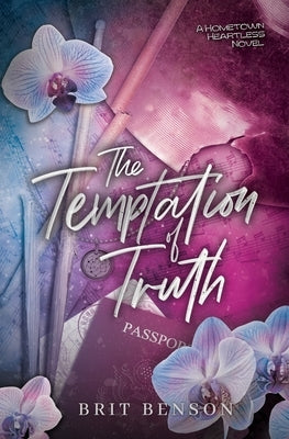The Temptation of Truth: Alternative Cover Edition by Benson, Brit