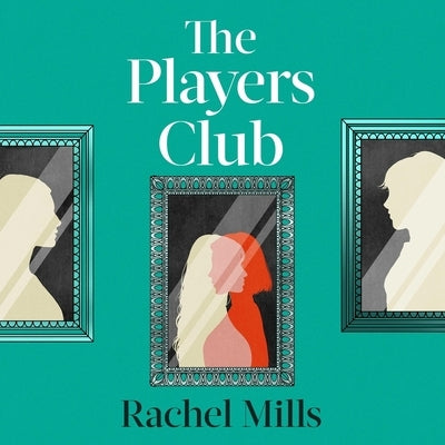 The Players Club: The Debut Book Club Novel That Will Let You Dare to Dream Big by Mills, Rachel