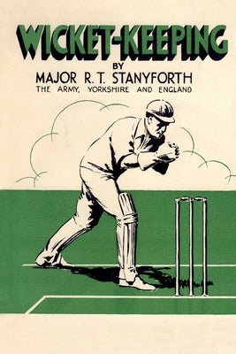 Wicket-Keeping by Stanyforth, R. T.