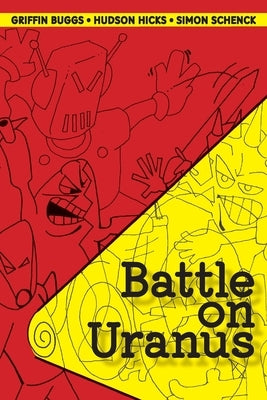 Battle on Uranus by Buggs, Griffin