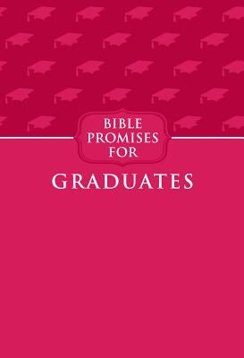 Bible Promises for Graduates (Raspberry) by Broadstreet Publishing Group LLC