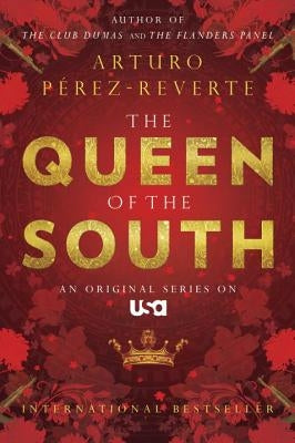Queen of the South by Perez-Reverte, Arturo