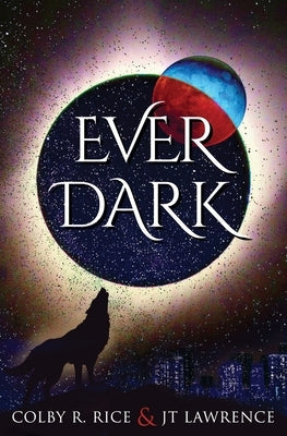 EverDark by Rice, Colby R.