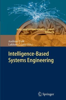 Intelligent-Based Systems Engineering by Tolk, Andreas