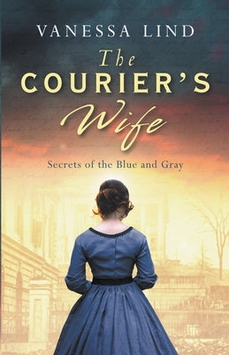 The Courier's Wife by Lind, Vanessa