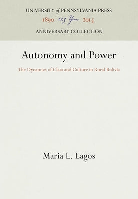 Autonomy and Power by Lagos, Maria L.