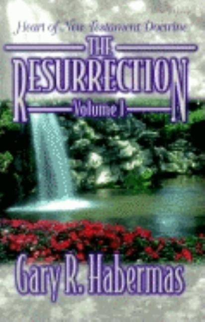 Heart of New Testament Doctrine by Habermas, Gary R.