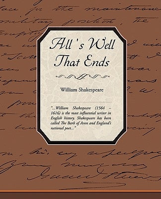 Alls Well That Ends Well by Shakespeare, William