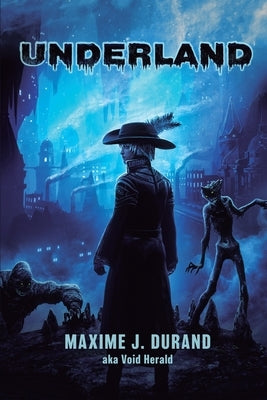 Underland by Durand, Maxime J.