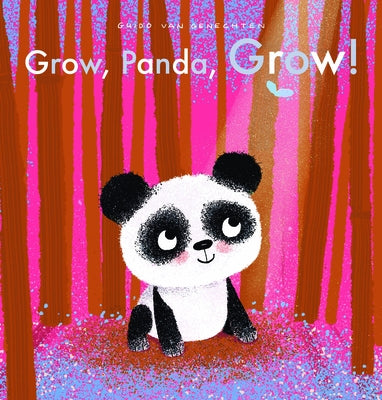 Grow, Panda, Grow! by Van Genechten, Guido