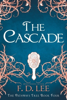 The Cascade by Lee, F. D.