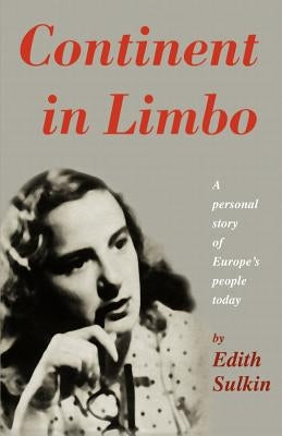 Continent in Limbo by Sulkin, Edith