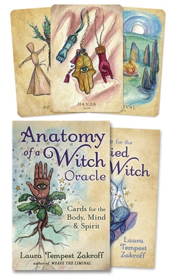 Anatomy of a Witch Oracle: Cards for the Body, Mind & Spirit by Zakroff, Laura Tempest