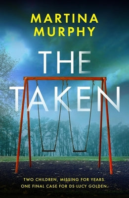 The Taken by Murphy, Martina