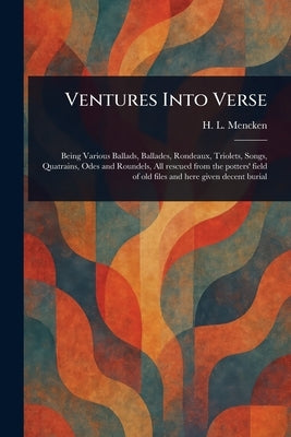 Ventures Into Verse by Mencken, H. L. (Henry Louis)