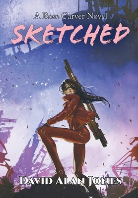 Sketched by Jones, David Alan