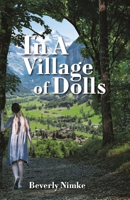 In a Village of Dolls by Nimke, Beverly