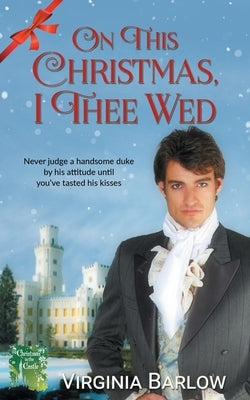 On This Christmas, I Thee Wed by Barlow, Virginia
