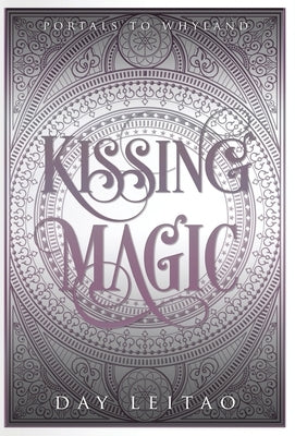 Kissing Magic by Leitao, Day