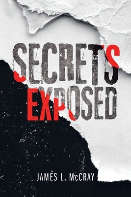 Secrets Exposed by McCray, James L.