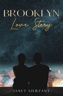 Brooklyn Love Story by Sierzant, Janet