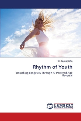 Rhythm of Youth by Sofra, Xanya