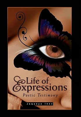 Life of Expressions by Inez
